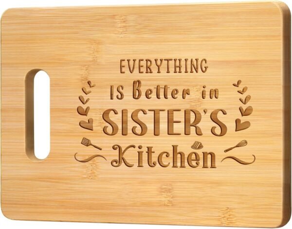 Sister Gifts from Sisters, Best Birthday Gifts for Sisters - Engraved Bamboo Cutting Board with Warm Saying, Unique Sister Gifts for Mothers Day, Wedding or Rakhi